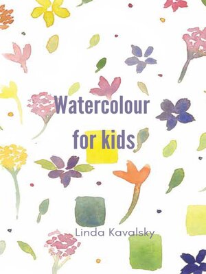 cover image of Watercolour For Kids